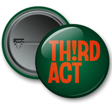 Load image into Gallery viewer, Th!rd Act Button - Single
