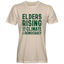 Load image into Gallery viewer, 'Elders Rising For Climate &amp; Democracy' Natural T-Shirts
