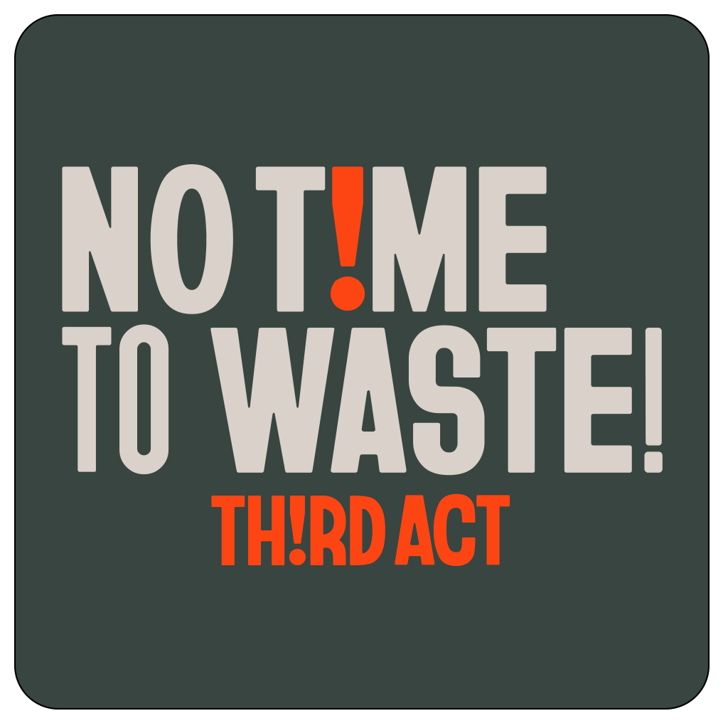 'No Time To Waste' Sticker