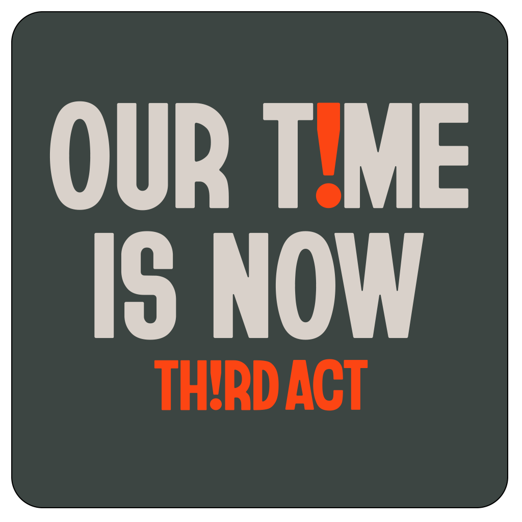 Ourtime Sticker 'Our Time is Now' Sticker – Third Act